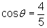 cos(theta) = 4/5