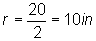 r = 20/2 = 10 in