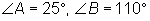 angle A equals 25 degrees, angle B equals 110 degrees