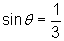 sinθ = 1/3